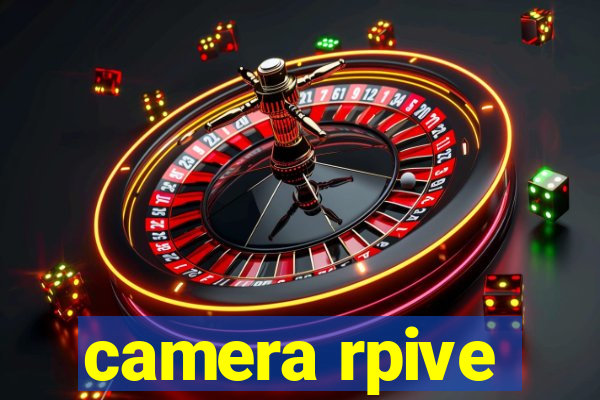 camera rpive